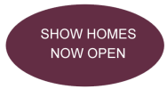 Show Homes Now Available